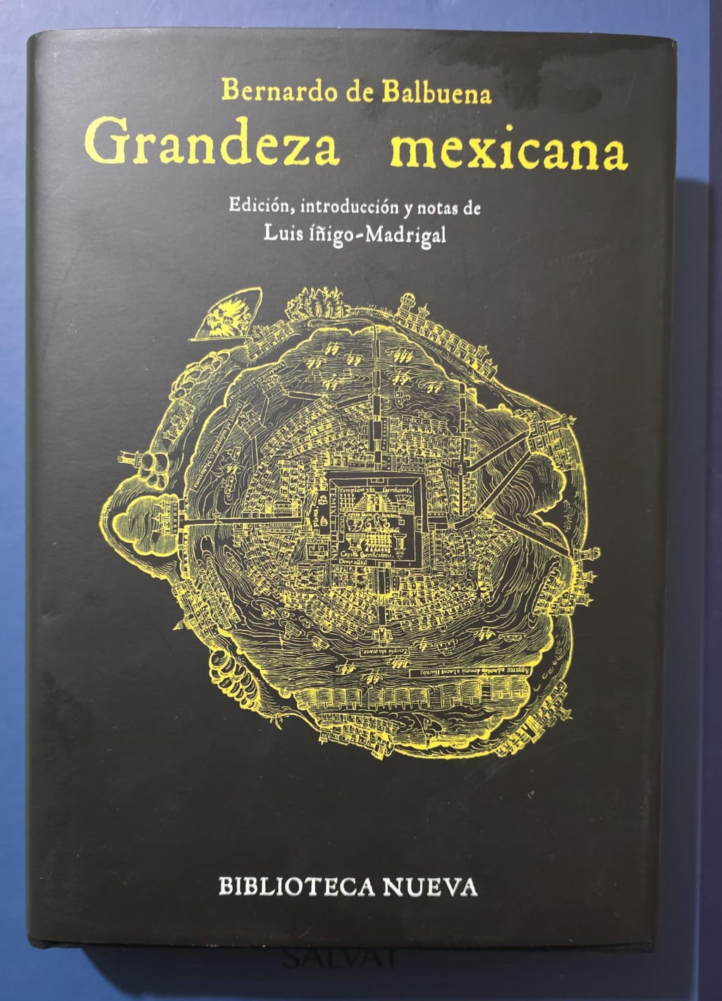 Grandeza mexicana - Bernardo de Balbuena