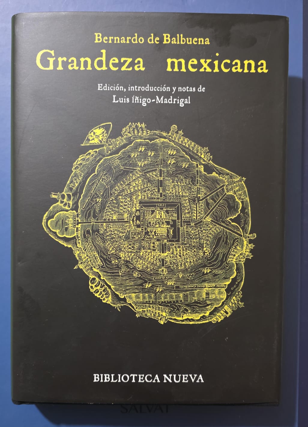 Grandeza mexicana - Bernardo de Balbuena