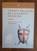 Poder y religión en la Europa medieval - Descubrir la historia