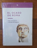 El ocaso de Roma- Descubrir la historia