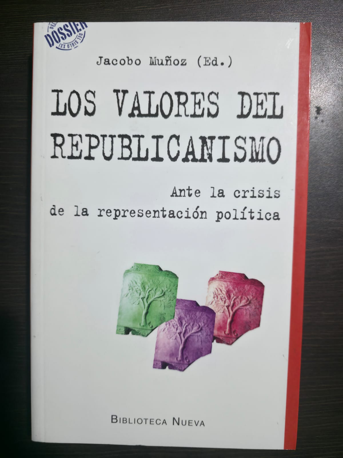 Los valores del republicanismo - Biblioteca nueva