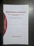 Metaliteratura y melancolía - Biblioteca nueva