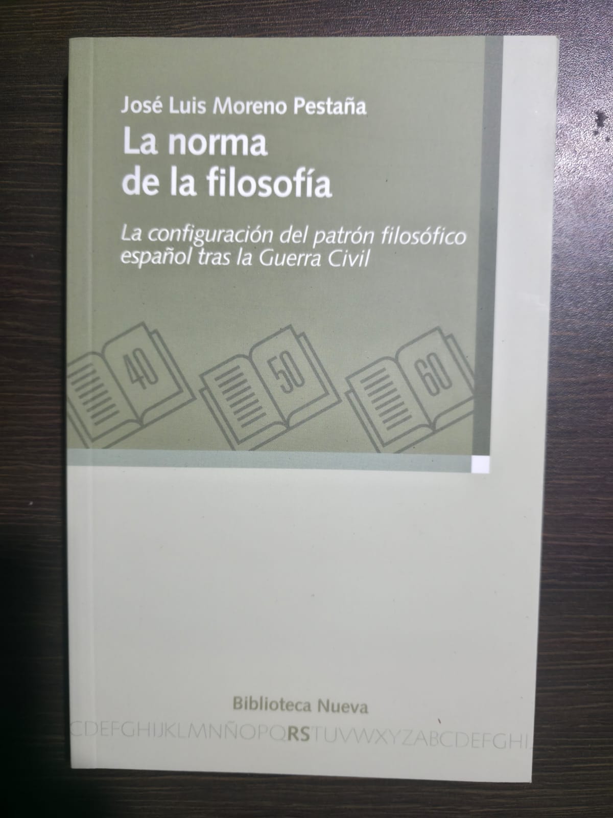 La norma de la filosofía - Biblioteca nueva