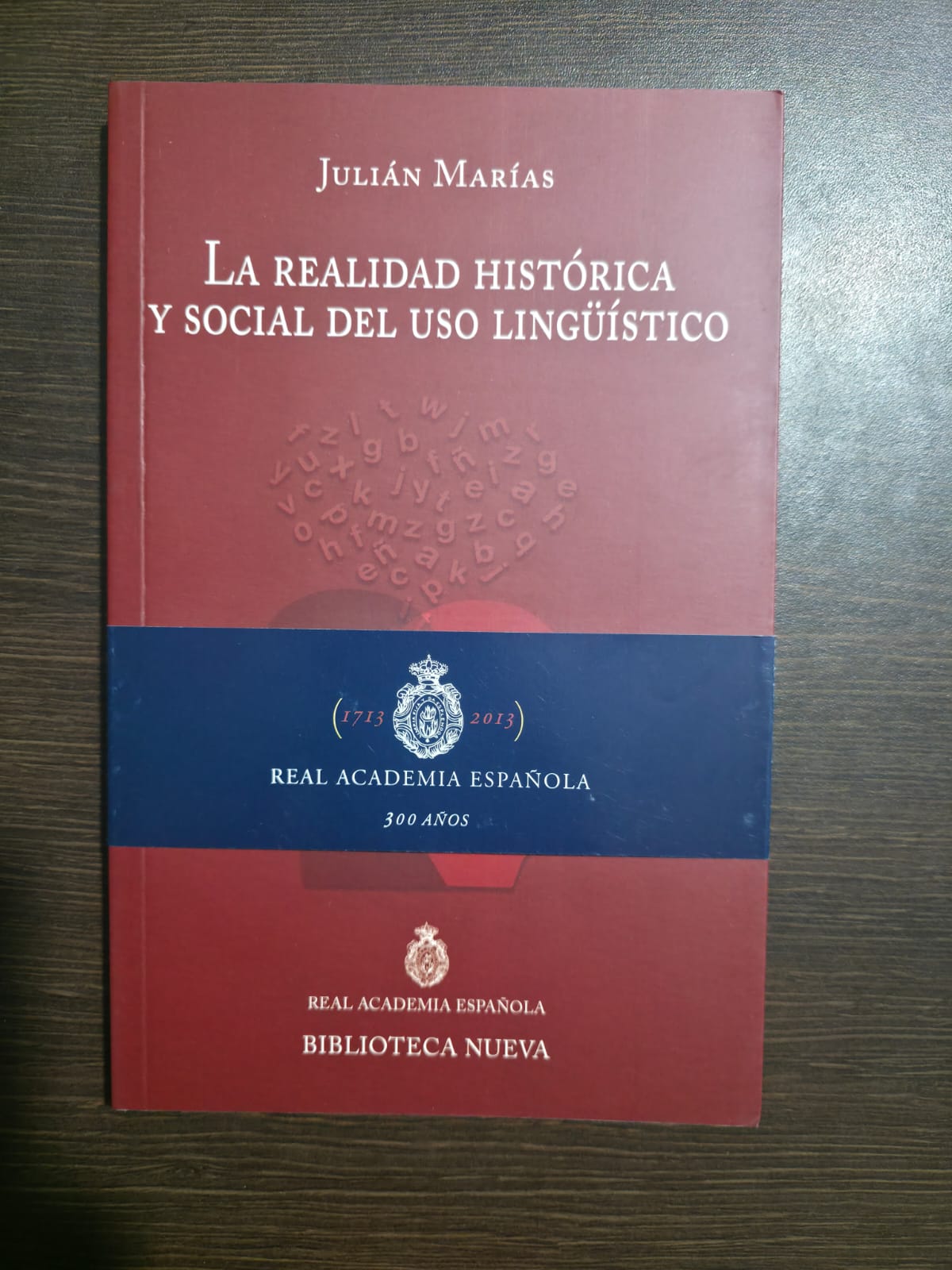 La realidad histórica y social del uso lingüístico - Biblioteca nueva