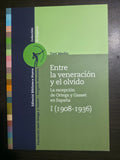 Entre la veneración y el olvido - Biblioteca nueva