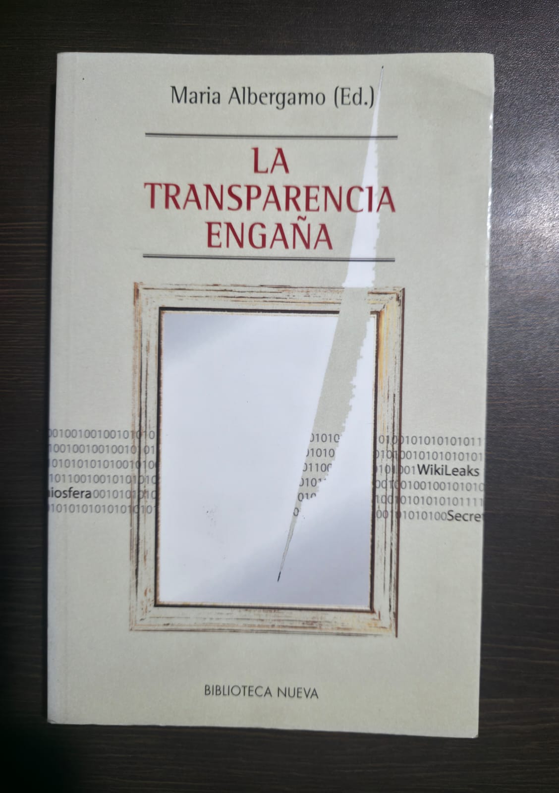 La transparencia engaña - Biblioteca nueva