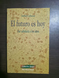 El futuro es hoy - Biblioteca nueva