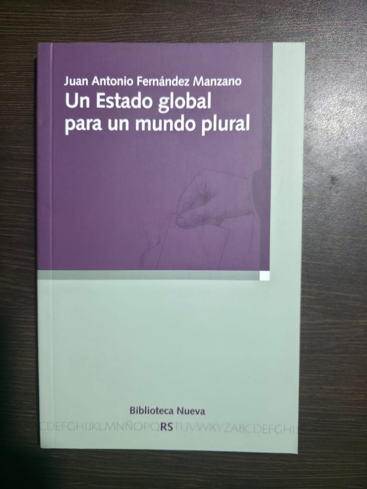 Un estado global para un mundo plural