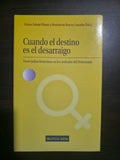 Cuando el destino es el desarraigo