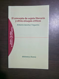 El concepto de sujeto literario y otros ensayos críticos