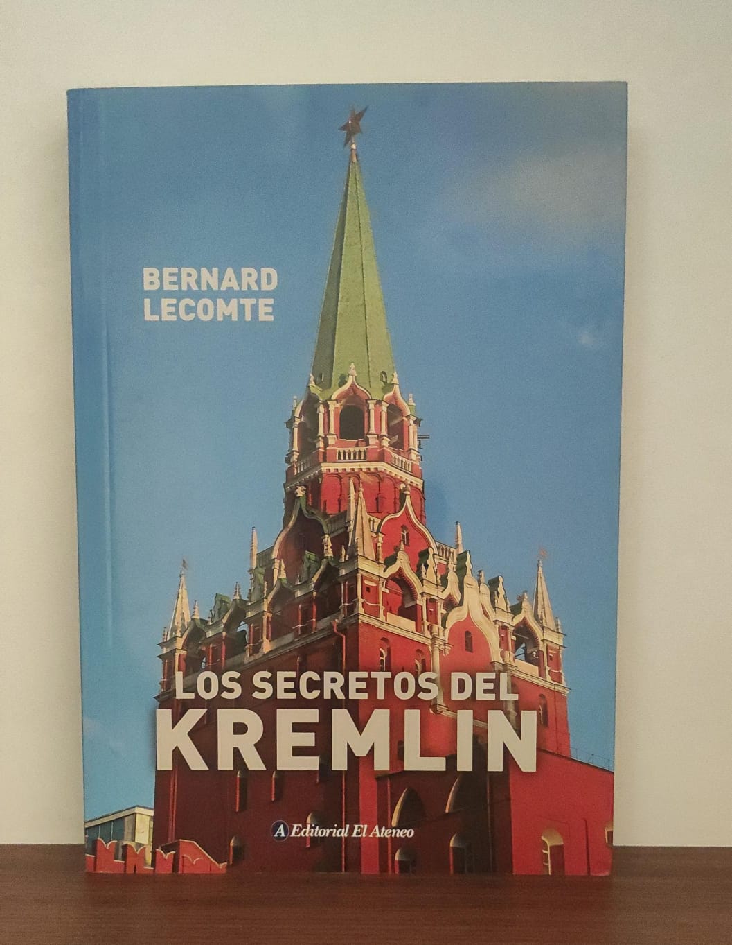 Los secretos del kremlin - Editorial el ateneo
