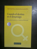 Cuando el destino es el desarraigo
