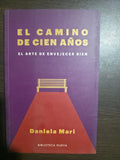 El camino de cien años