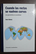 Cuando las rectas se vuelven curvas