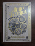 La ultima reverencia - Arthur Conan Doyle
