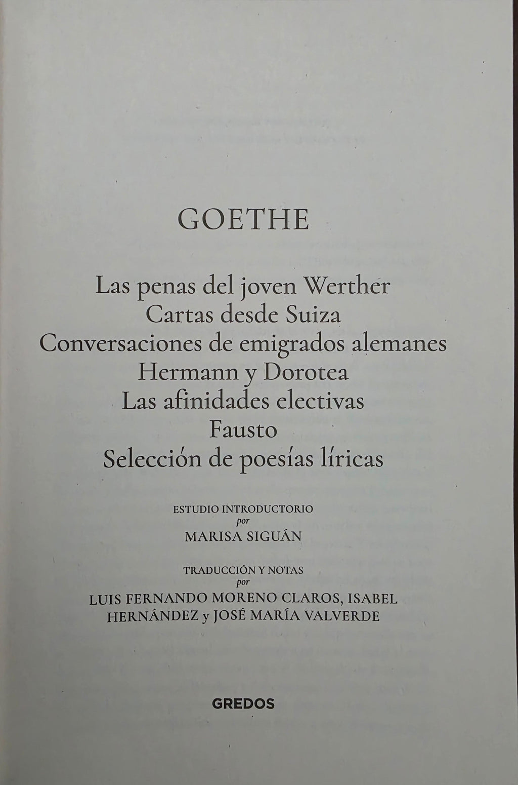 Goethe - 7 obras completas. Editorial Gredos